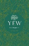 Fred Hageneder, Hageneder Fred - Yew