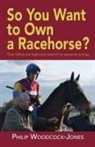 Philip Woodcock - So you want to own a racehorse?