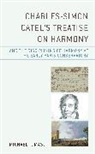 Michael J. Masci - Charles Simon Catel s Treatise on Harmony and the Disciplining of