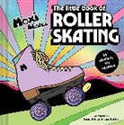 Chronicle Books, Moxi Roller Skates - The Little Book of Roller Skating