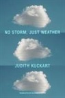 Alexander Booth, Judith Kuckart - No Storm, Just Weather