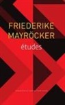 Friederike Mayröcker, Friederike Mayroecker, Donna Stonecipher - etudes