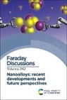 Nanoalloys: Recent Developments and Future Perspectives