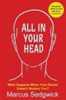 Marcus Sedgwick - All In Your Head