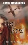 Cathy McSporran - The Few.Book 1 - The War Witches