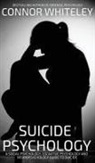 Connor Whiteley - Suicide Psychology