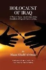 Maan Khalil Al Omar, Jihan Asim Al-Taie - Holocaust of Iraq: A Theory about the Crimes of the Members of Agent Parties in Iraq