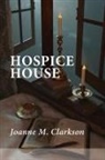 Joanne M. Clarkson, Lana Hechtman Ayers - Hospice House
