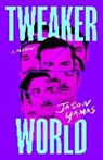 Jason Yamas - Tweakerworld