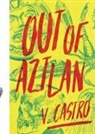 V. Castro - Out of Aztlan