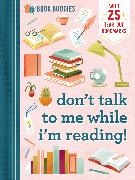 duopress, Yu Kito Lee - Book Buddies: Don't Talk to Me While I'm Reading!
