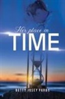 Betty Josey Parbs - Her Place in Time