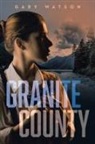 Gary Watson - Granite County
