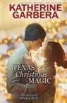 Katherine Garbera - Texas Christmas Magic