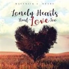Maverick J. Heart - Lonely Hearts Need Love Too