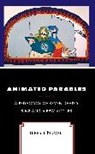Terry Lindvall, Terry Lindvall Lindvall, Lindvall Terry - Animated Parables