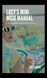 Lucy Baker - Lucy's Mini Mojo Manual