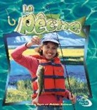 Hadley Dyer, Bobbie Kalman - La Pêche (Fishing in Action)