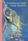 Libuse Monikova, Libuse Moníková - Transfigured Night