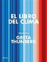 Greta Thunberg - El Libro del Clima / The Climate Book