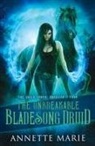 Annette Marie - The Unbreakable Bladesong Druid