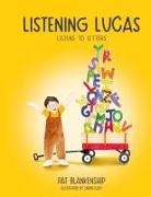 Pat Blankenship - Listening Lucas Listens to Letters