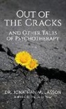 Jonathan Lasson - Out of the Cracks and Other Tales of Psychotherapy