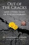Jonathan Lasson - Out of the Cracks and Other Tales of Psychotherapy