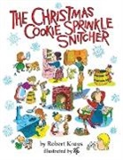 Robert Kraus - The Christmas Cookie Sprinkle Snitcher