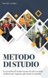 Walter L. Zambia - Metodo di Studio