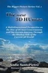 Andie SantoPietro - The new 5D HUman