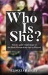 Elogeia Hadley - Who Is She? | History and Contributions of the Black Woman from Past to Present