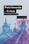 Leonardo Castriota - Patrimonio y Crisis