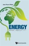 Jean-Pierre Fillard, Jean Pierre Fillard - Energy: What About It?