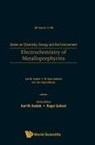 Eric Van Caemelbecke, Karl M Kadish, W Ryan Osterloh Eric van Karl M Kadish, W Ryan Osterloh, Eric van Caemelbecke, Eric Van Caemelbecke... - Electrochemistry Of Metalloporphyrins