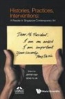 Yu Jin Seng Jeffrey Say, Jeffrey Say, Jeffrey Say, Yu Jin Seng, Yu Jin Seng - Histories, Practices, Interventions: A Reader In Singapore Contemporary Art