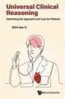 Jian Yi Soh, Jian Yi Soh - Universal Clinical Reasoning: Optimising The Approach And Care For Patients