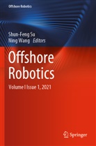 Shun-Feng Su, Wang, Ning Wang - Offshore Robotics