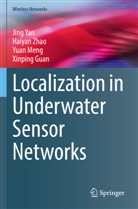 Xinping Guan, Yuan Meng, Yuan et al Meng, Jing Yan, Haiyan Zhao - Localization in Underwater Sensor Networks