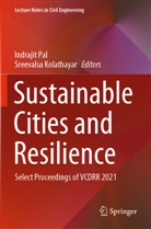 Kolathayar, Sreevalsa Kolathayar, Indrajit Pal - Sustainable Cities and Resilience