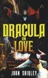 John Shirley - Dracula in Love