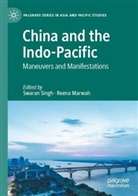 Marwah, Reena Marwah, Swaran Singh - China and the Indo-Pacific