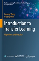Yiqiang Chen, Jindong Wang - Introduction to Transfer Learning