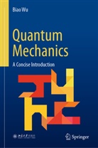 Biao Wu - Quantum Mechanics