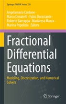 Angelamaria Cardone, Marco Donatelli, Fabio Durastante, Fabio Durastante et al, Roberto Garrappa, Mariarosa Mazza... - Fractional Differential Equations