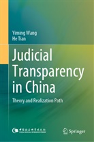He Tian, Yiming Wang - Judicial Transparency in China