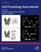 F Javier Alvarez-Leefmans, F. Javier Alvarez-Leefmans, Eric Delpire, Delpire Eric, F. Javier Alvarez-Leefmans, Edna Kaneshiro - Cell Physiology Source Book