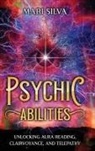 Mari Silva - Psychic Abilities