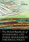Karen J. (Professor Baehler, Karen J. Baehler, Baehler Karen J. - Oxford Handbook of Governance and Public Management for Social Policy