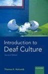 HOLCOMB, Thomas K. Holcomb, Thomas K. (Professor of Deaf Studies Holcomb - Introduction to Deaf Culture